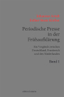 Periodische Presse in der Frühaufklärung (1700–1750)