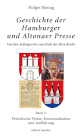 Geschichte der Hamburger und Altonaer Presse
