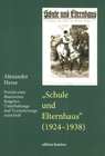 "Schule und Elternhaus" (1924–1938).Porträt einer illustrierten Ratgeber-, Unterhaltungs- und Versicherungszeitschrift.