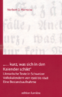 " kurz, was sich in den Kalender schikt.". Literarische Texte in Schweizer Volkskalendern von 1508 bis 1848.