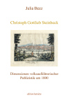 Christoph Gottlieb Steinbeck. Dimensionen volksaufklärerischer Publizistik um 1800